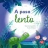 A PASO LENTO