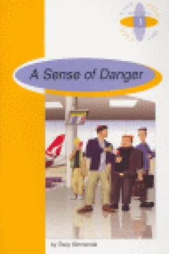 A SENSE OF DANGER.(4 ESO).BURLIN