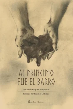 Al principio fue el barro