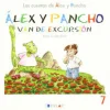 Alex y Pancho van de excursion. Cuento 7