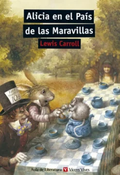 Alicia en el País de las Maravillas.