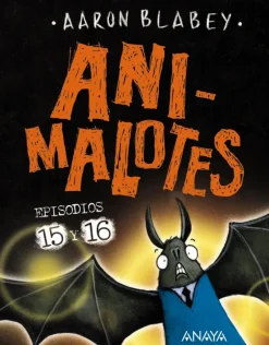 Animalotes 15 y 16. Abre la boca y di: ¡Arrrgh! / ¡¿Los otros?!