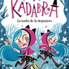 Anna Kadabra 15. La noche de la impostora