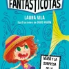Aprende a leer con Las Fantasticotas 1. Vera y la sorpresa de la pecera
