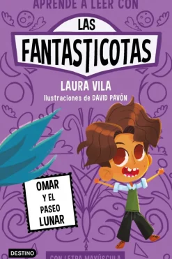 Aprende a leer con Las Fantasticotas 3. Omar y el paseo lunar