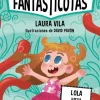 Aprende a leer con Las Fantasticotas 13. Lola juega con las olas