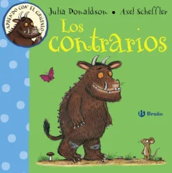 Aprendo con el grúfalo. Los contrarios