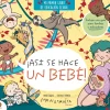 ¡Así se hace un bebé! (mini Menstruita)
