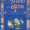 Aurora y el Orco 1 : El nuevo del cole