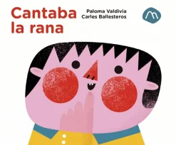 Cantaba la rana