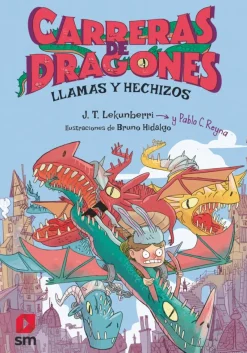 Carreras de dragones 1: Llamas y hechizos