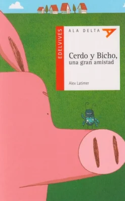 Cerdo y Bicho, una gran amistad