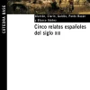 Cinco relatos españoles del siglo XIX