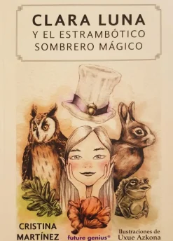 Clara Luna y el estrambótico sombrero mágico