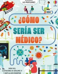 ¿Cómo sería ser médico?