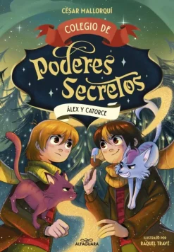 Colegio de poderes secretos 6 - Álex y Catorce