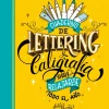 Cuaderno de Lettering y Caligrafía para relajarse todo el año