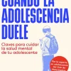 Cuando la adolescencia duele