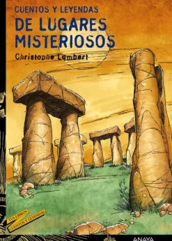 Cuentos y leyendas de lugares misteriosos