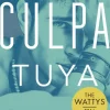 Culpa tuya (Culpables 2)