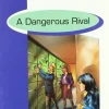 DANGEROUS RIVAL 2º BACHILLERATO