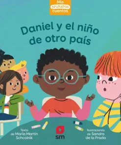 Daniel y el niño de otro país
