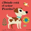¿Dónde está el señor Perrito?
