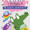 Drila Cocodrila 8. Un secreto supersecreto