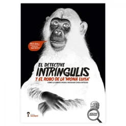 El detective Intríngulis y el robo de La Mona Luisa