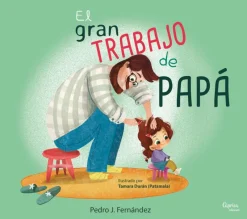 El gran trabajo de papá