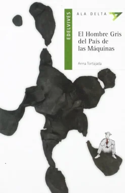 El hombre gris del país de las máquinas.