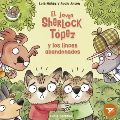 El joven Sherlock Tópez y los linces abandonados