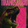 El mundo del Tiranosaurio