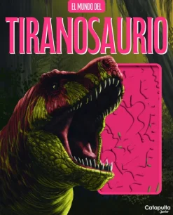 El mundo del Tiranosaurio