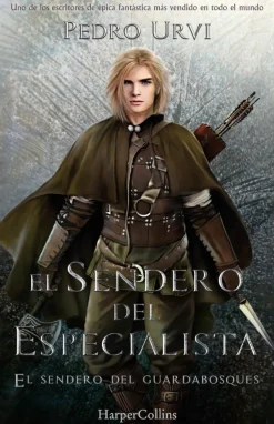 El Sendero del Especialista (El Sendero del Guardabosques, Libro 6)