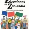 ELECCIONES EN ZOOLANDIA. DYLAR.
