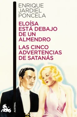 Eloísa está debajo de un almendro / Las cinco advertencias de Satanás