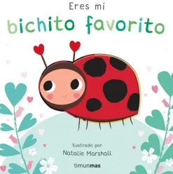 Eres mi bichito favorito. Libro de cartón con troqueles