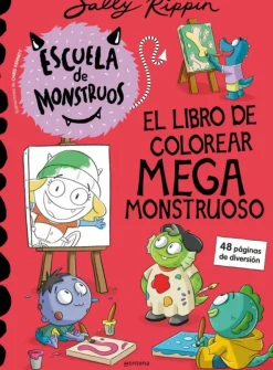 Escuela de Monstruos - El libro de colorear megamonstruoso