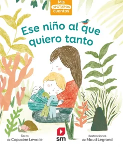 Ese niño al que quiero tanto