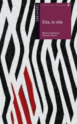 Esta, la vida