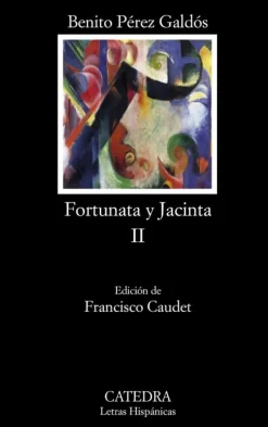 Fortunata y Jacinta, II
