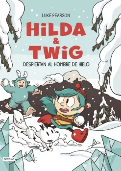 Hilda y Twig 2: Hilda y Twig despiertan al Hombre de Hielo