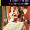 Historie d un casse-noisette.