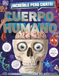 ¡Increíble pero cierto! Cuerpo humano