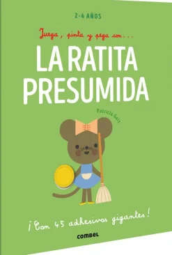 Juega, pinta y pega con? La ratita presumida