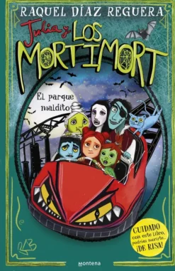 Julia y Los Mortimort 6 - El parque maldito
