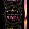 La Academia 2. Aurora
