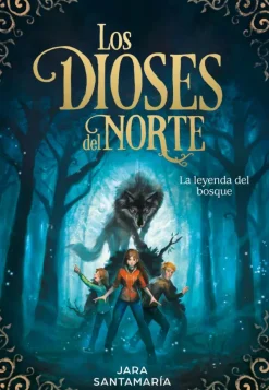 La leyenda del bosque (Los dioses del norte 1)