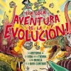 ¡La loca aventura de la evolución!